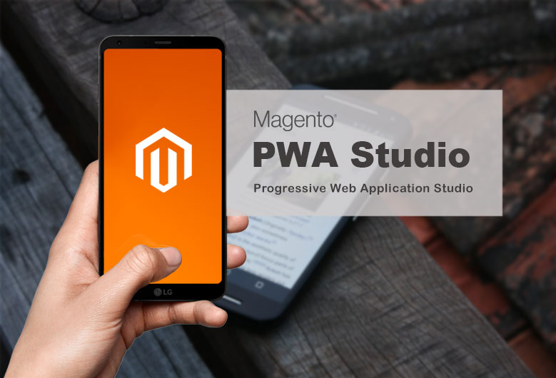 PWA - magento progressive web app